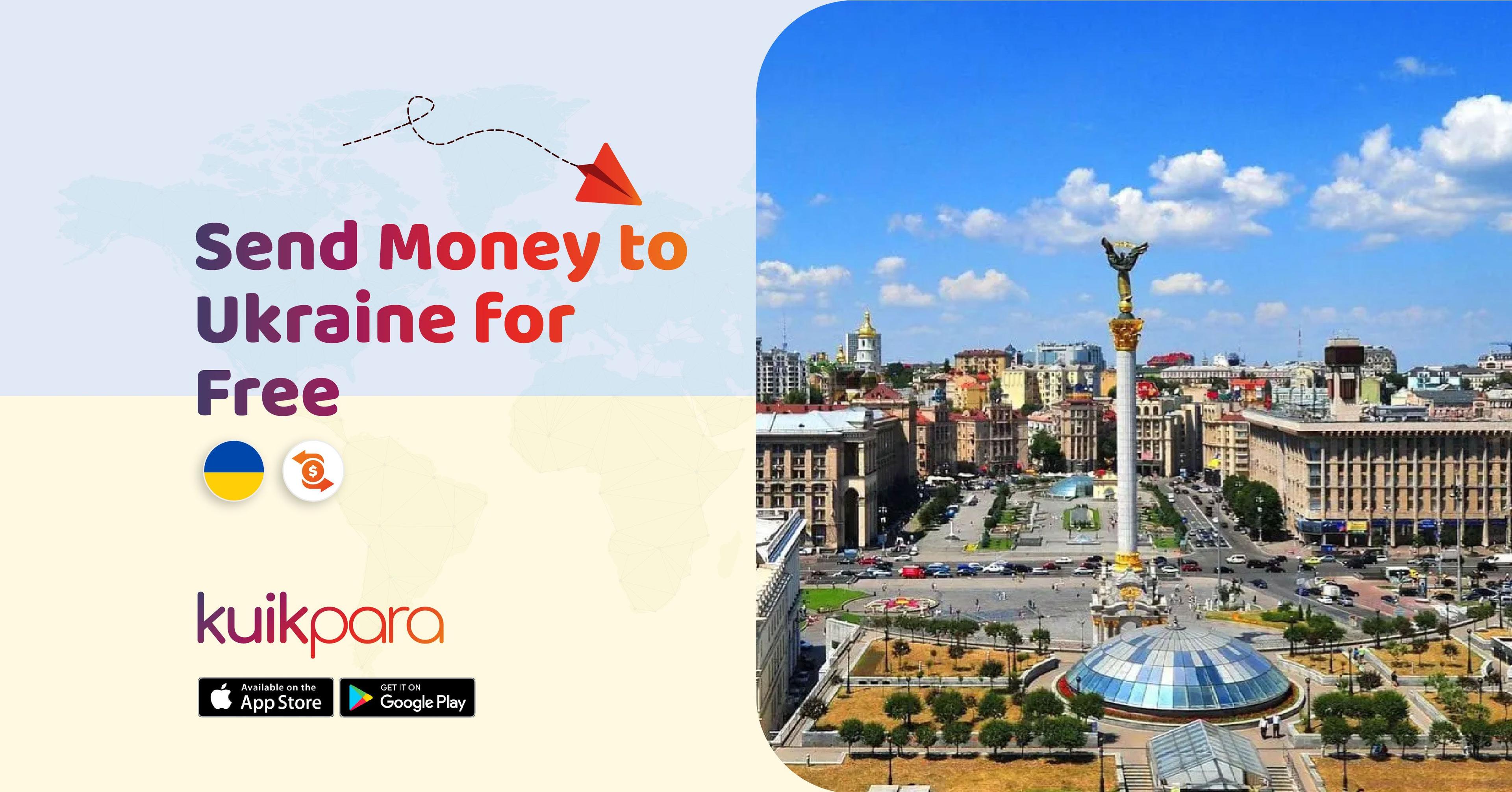 Send money to Ukraine instantly, safely, and for free with kuikpara.