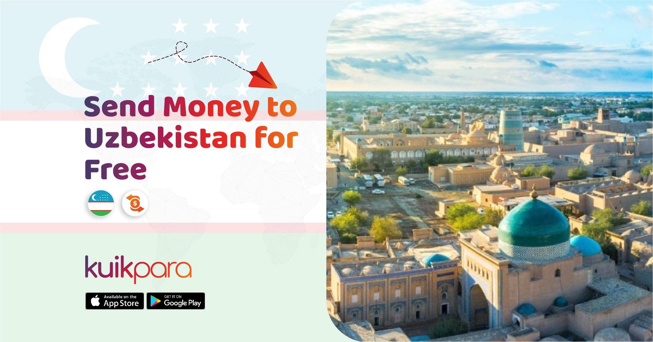 Send money to Uzbekistan quickly, securely, and for free with kuikpara.